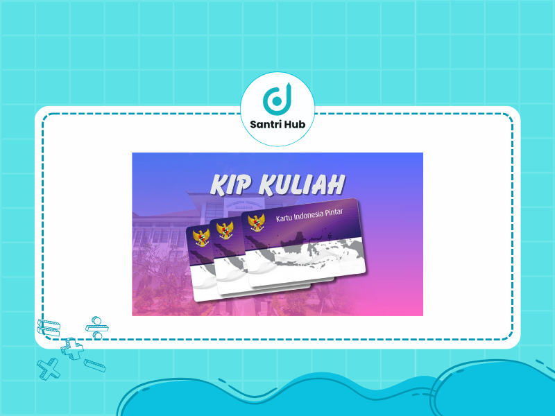 KIP Kuliah (Kartu Indonesia Pintar)