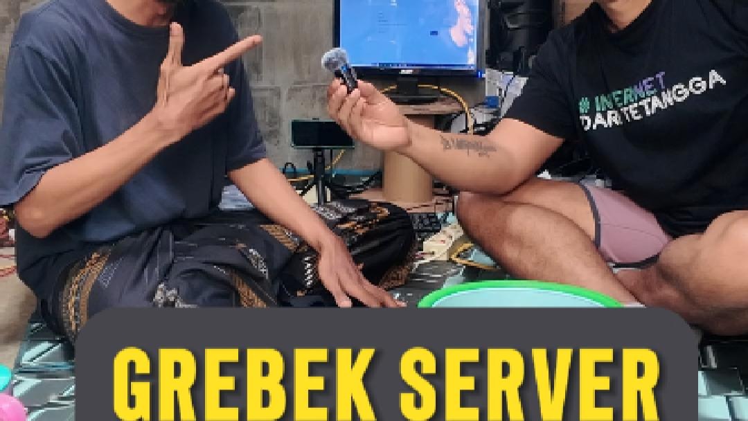 GREBEK SERVER SAMBIL NGAJI