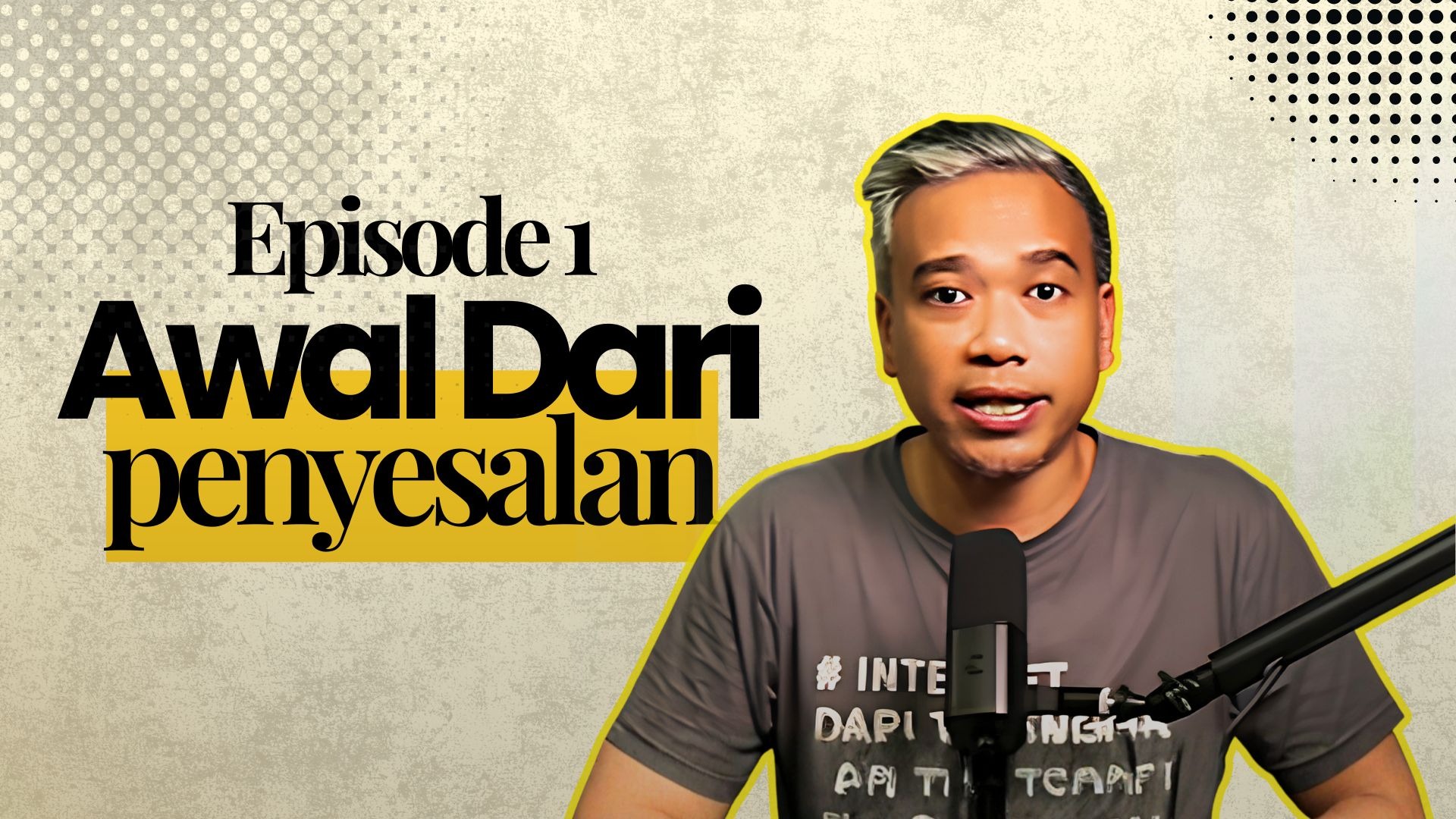 Episode 1: Awal dari Penyesalan