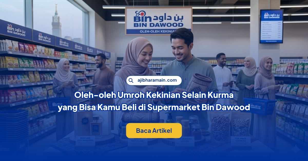 Ilustrasi Oleh-oleh Umroh Kekinian Selain Kurma yang Bisa Kamu Beli di Bin Dawood
