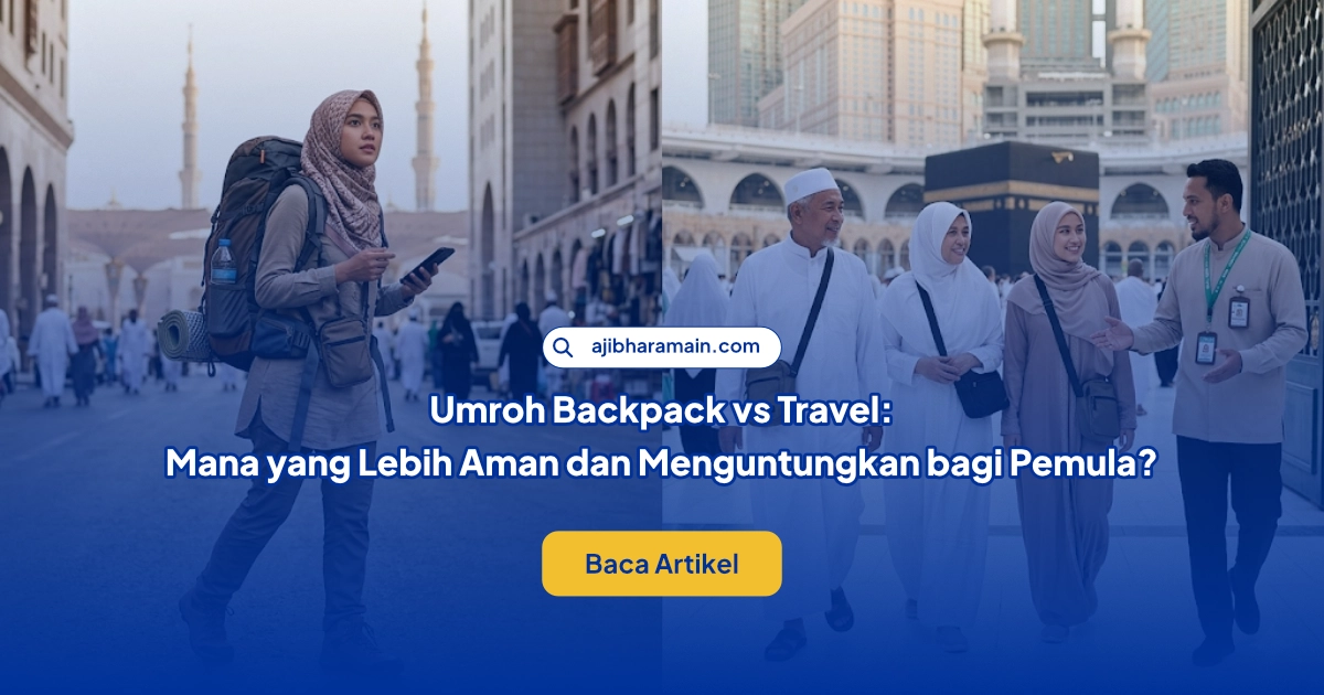 Ilustrasi Umroh Backpacking vs Travel: Mana Pilihan Terbaik Buat Kamu?