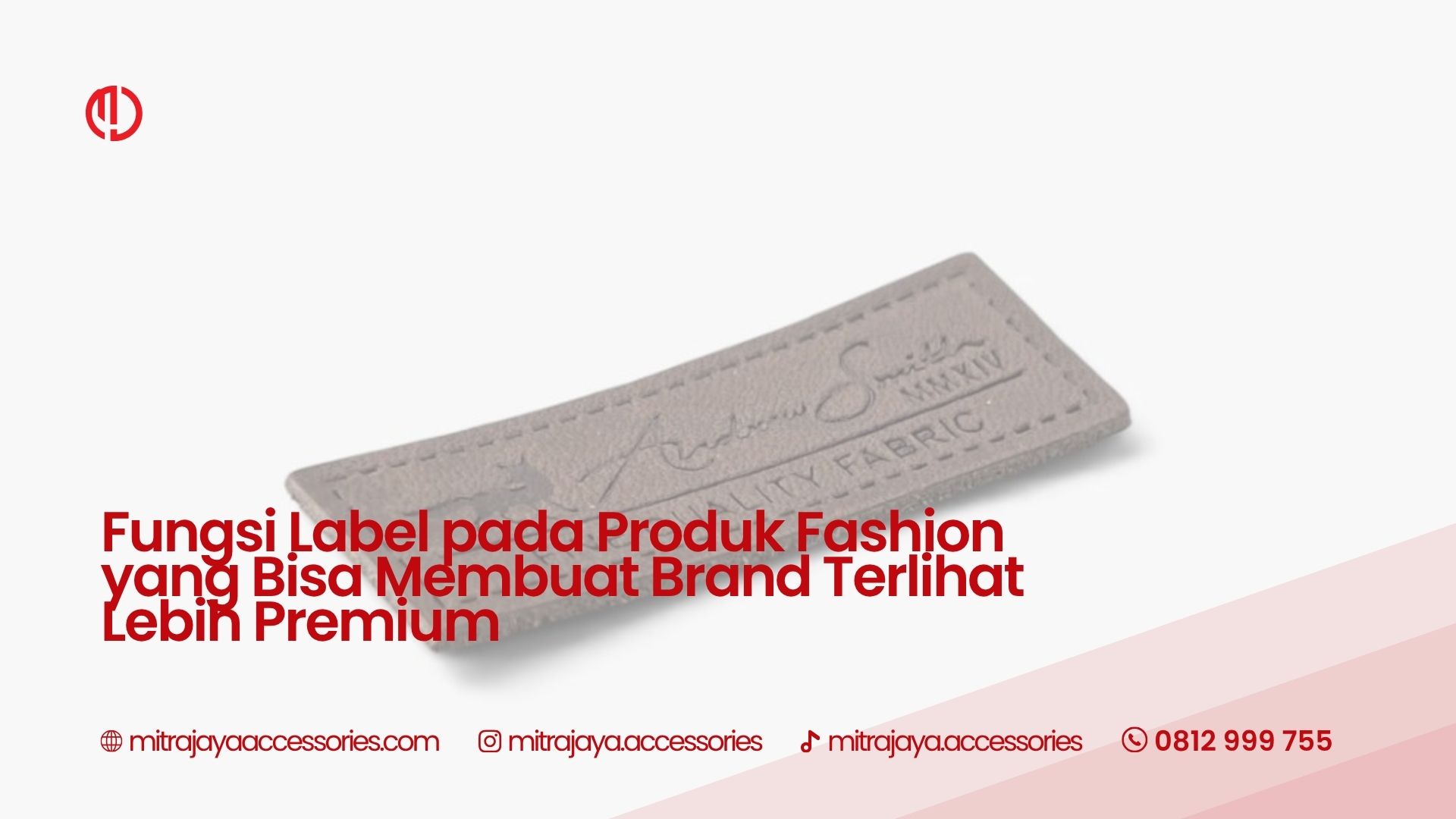 Fungsi Label pada Produk Fashion yang Bisa Membuat Brand Terlihat Lebih Premium