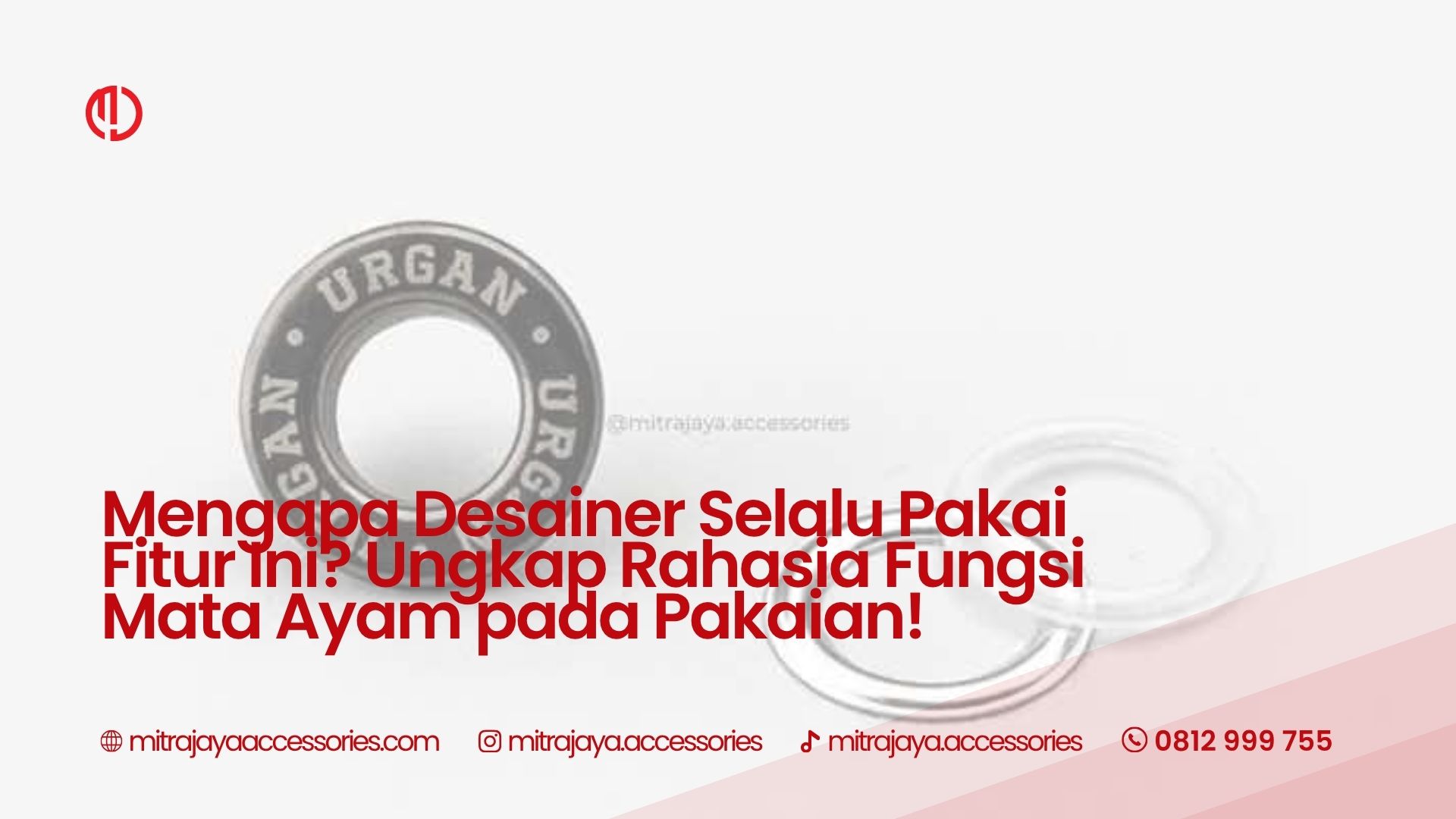 Mengapa Desainer Selalu Pakai Fitur Ini? Ungkap Rahasia Fungsi Mata Ayam pada Pakaian!