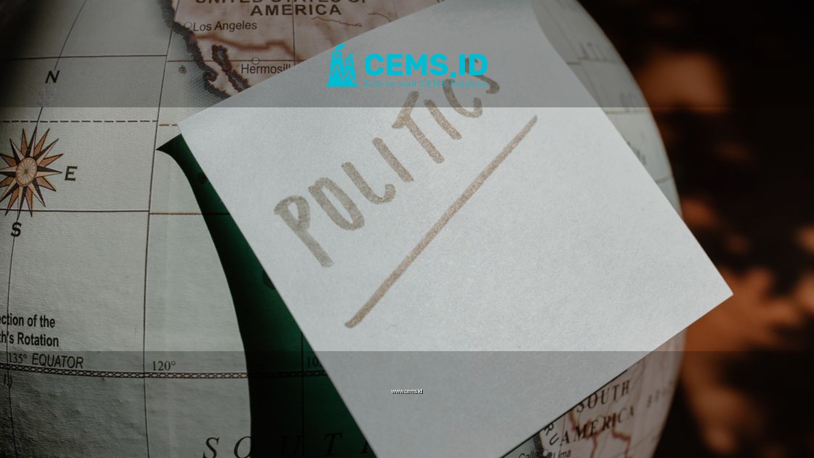 A close-up of a globe with a politics sticky note, symbolizing global political themes.