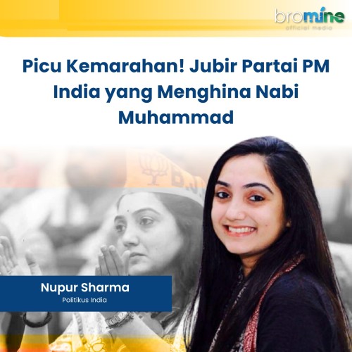 Picu Kemarahan! Jubir Partai PM India yang Menghina Nabi Muhammad