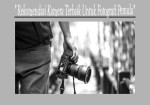 Rekomendasi Kamera Terbaik untuk Anda Fotografi Profesional Dan Amatiran