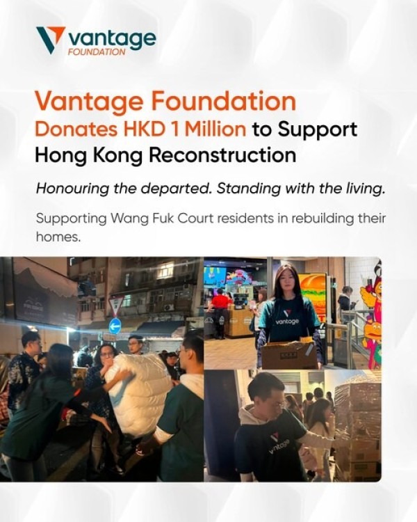 Vantage Foundation Donasikan HK$1 Juta untuk Membantu Warga yang Terdampak Bencana Kebakaran di Hong Kong