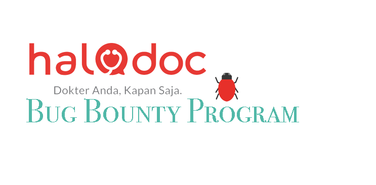 Program Bug Bounty berhadiah dari Halodoc