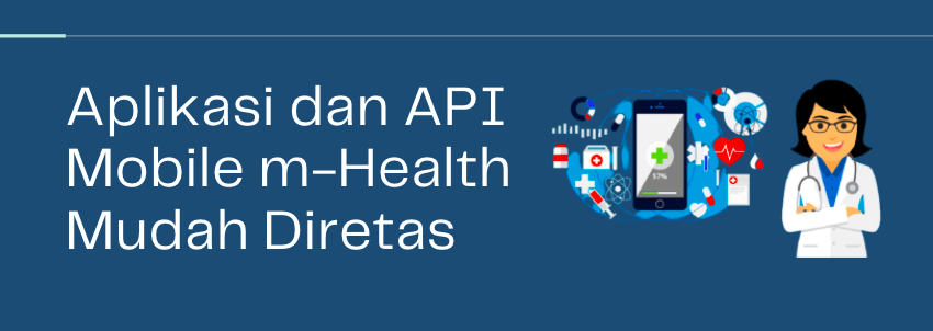 Aplikasi dan API mHealth Mudah Diretas