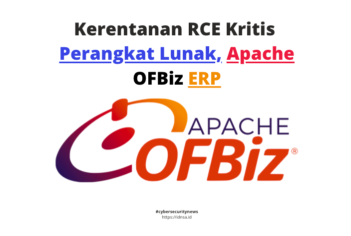 Kerentanan RCE Kritis Ditemukan di Perangkat Lunak Apache OFBiz ERP