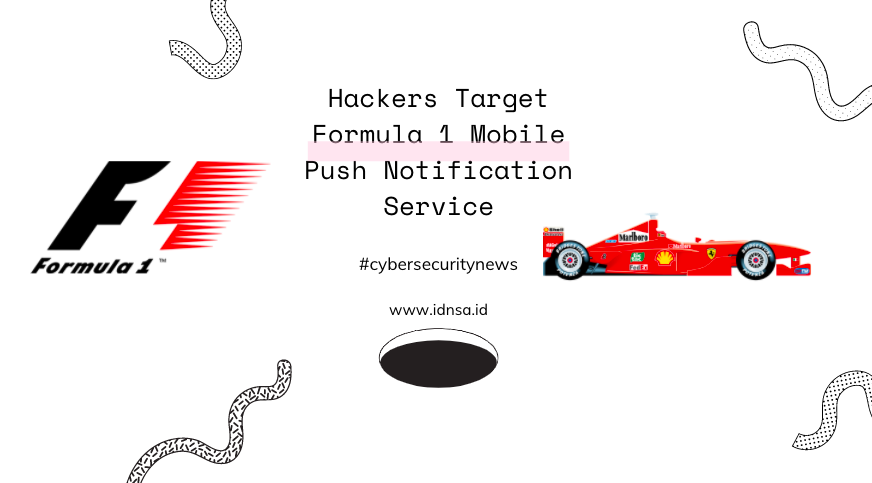Hacker Menargetkan Layanan Push Notification Mobile Formula 1