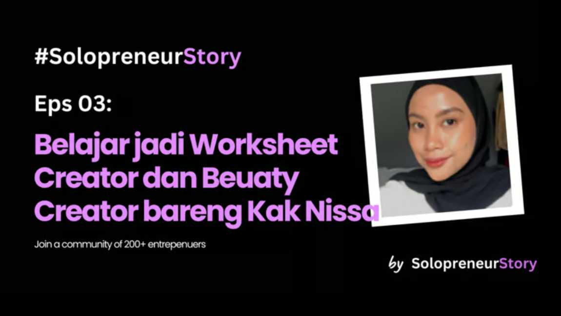 image of Eps 03: Belajar jadi Worksheet Creator dan Beuaty Creator bareng Kak Nissa