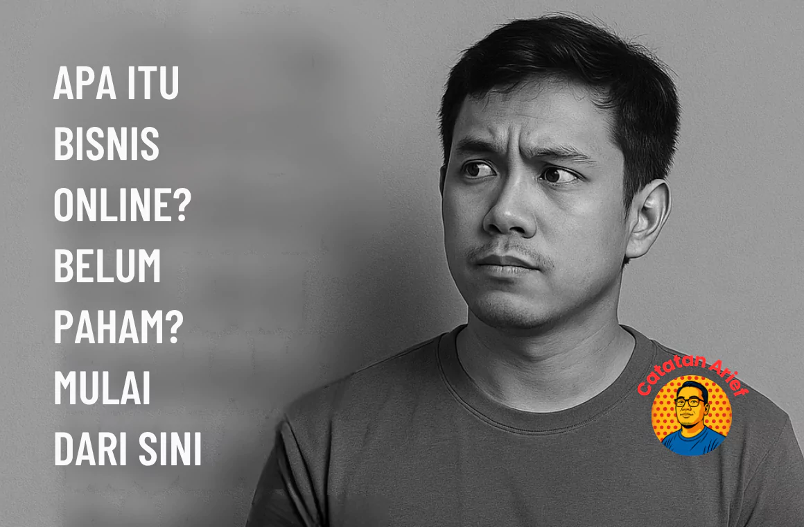 image of Apa Itu Bisnis Online? Belum Paham? Mulai Dari Sini!