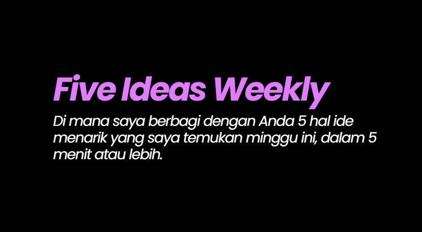 image of Edisi #14 Five Ideas Weekly