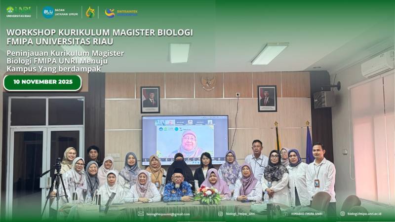 Workshop Kurikulum Magister Biologi, Fakultas Matematika dan Ilmu Pengetahuan Alam, Universitas Riau