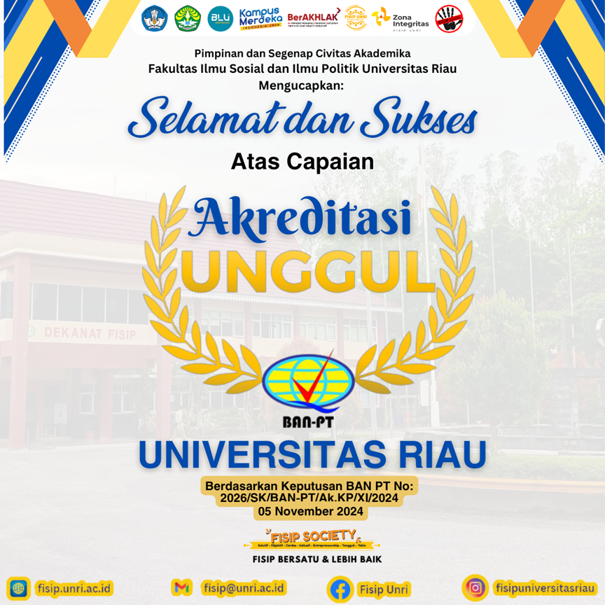 Program Studi Administrasi Publik Universitas Riau Mengucapkan Selamat Kepada Univesitas Riau Atas Capaian Akeditasi UNGGUL