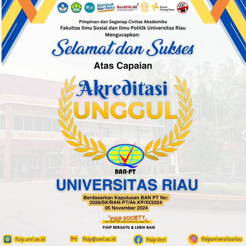 Program Studi Administrasi Publik Universitas Riau Mengucapkan Selamat Kepada Univesitas Riau Atas Capaian Akeditasi UNGGUL