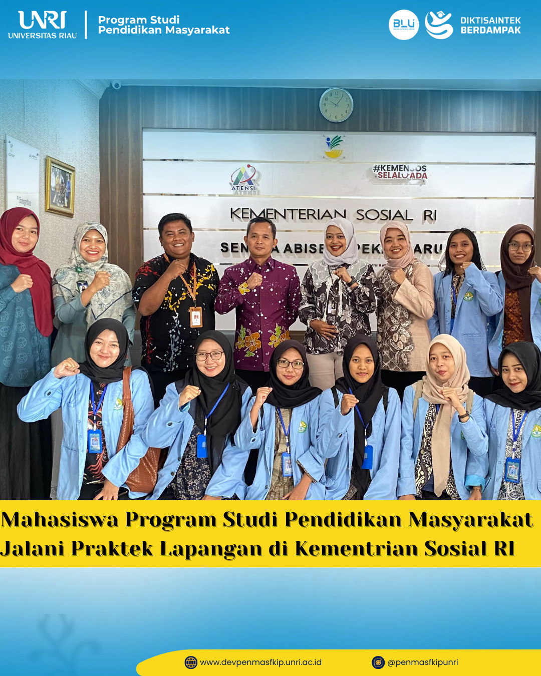 Mahasiswa Program Studi Pendidikan Masyarakat UNRI Lakukan Praktik Lapangan di Kementerian Sosial RI