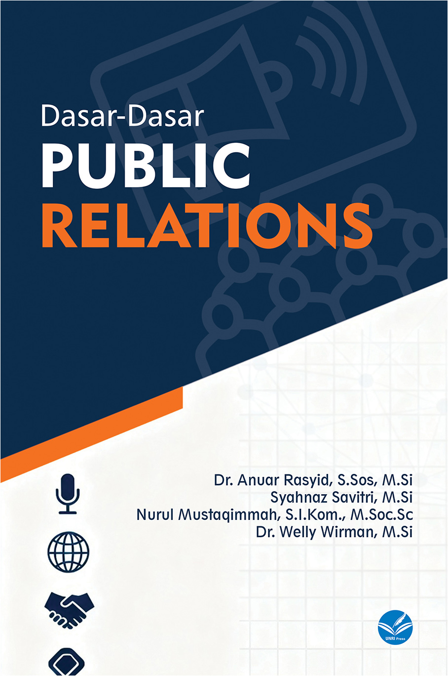 DASAR-DASAR PUBLIC RELATIONS