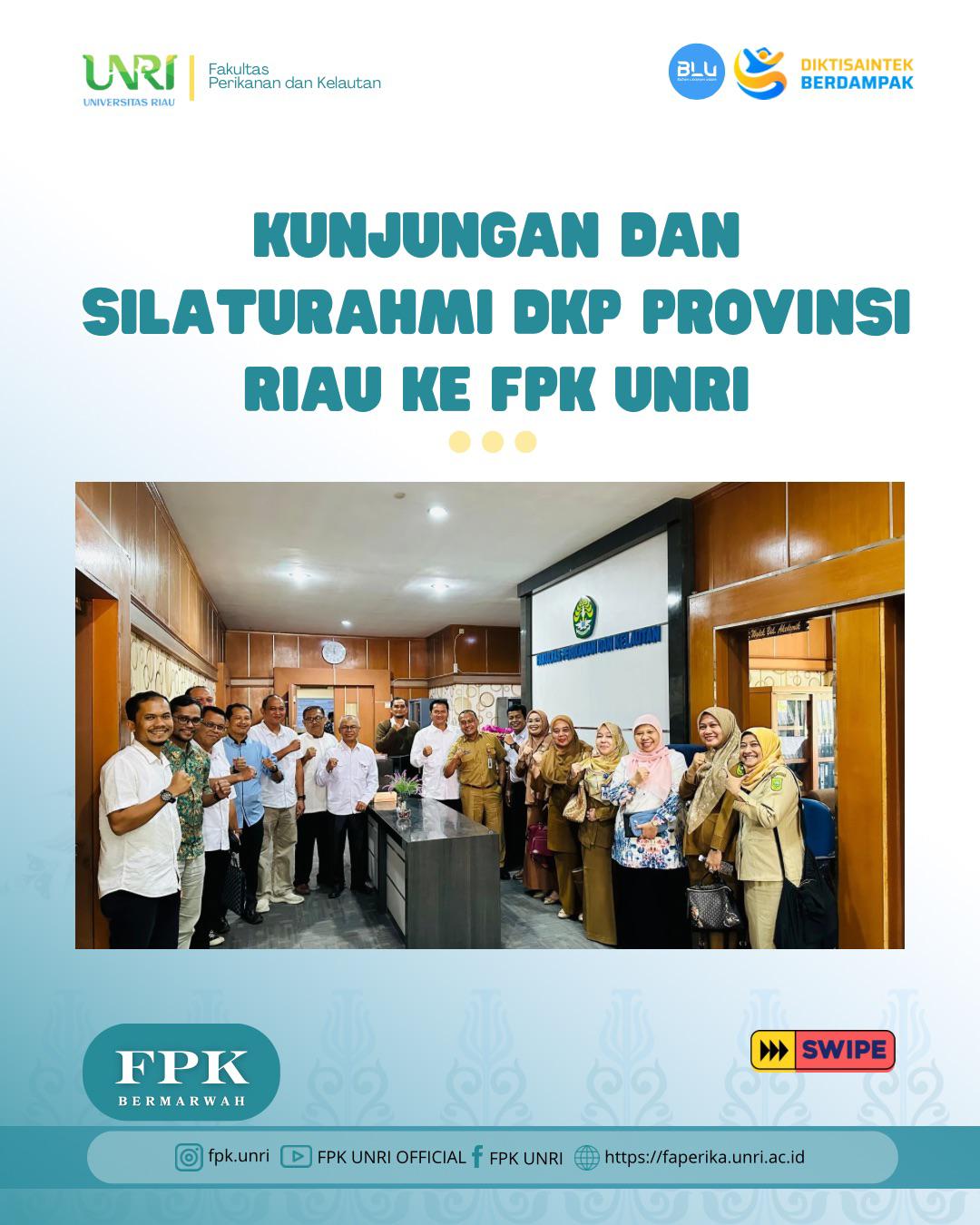 Silaturahmi dan Diskusi Strategis antara DKP Provinsi Riau dan FPK UNRI Bahas Penguatan Sektor Kelautan dan Perikanan