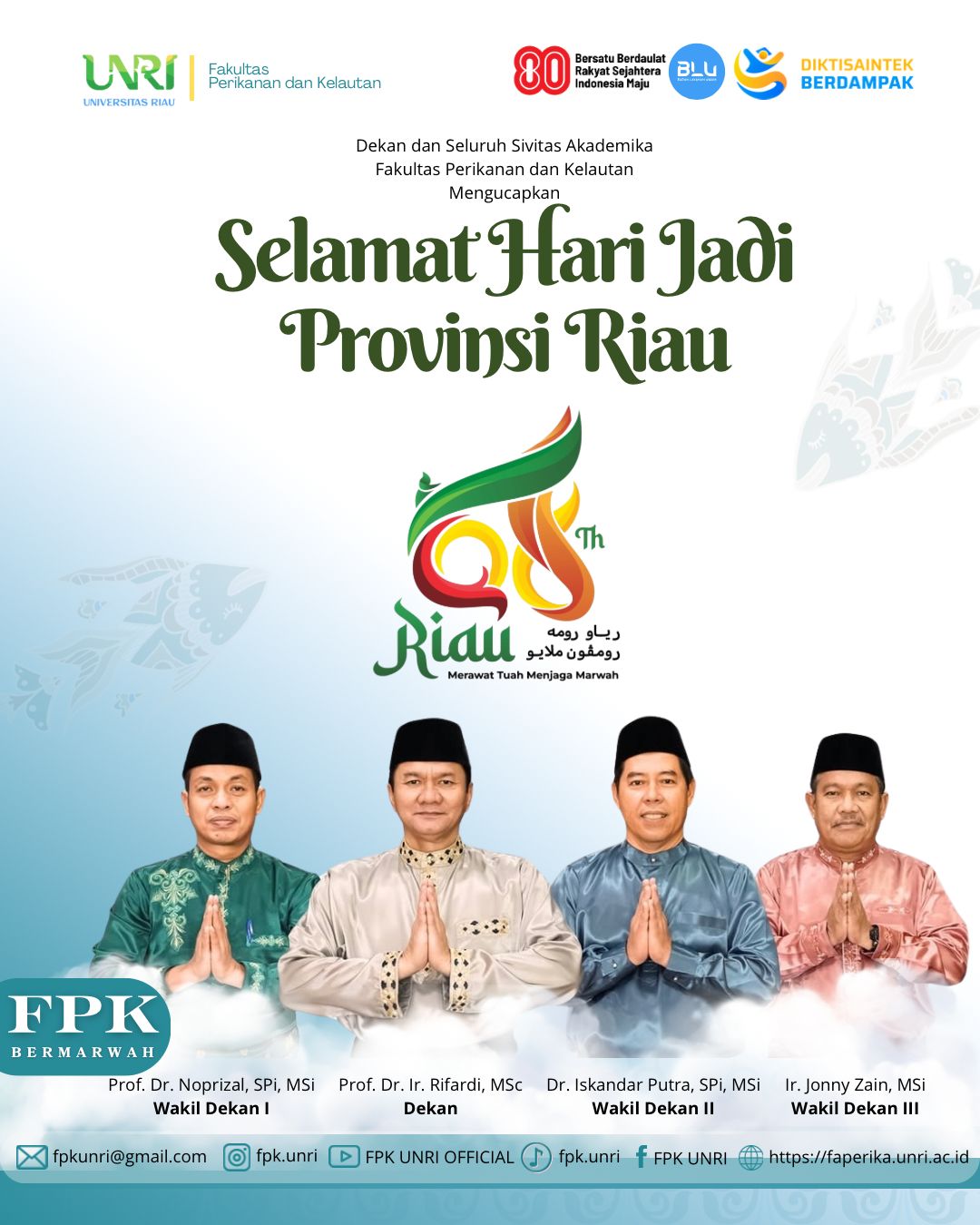 FPK UNRI Ucapkan Selamat Hari Jadi Provinsi Riau ke-67