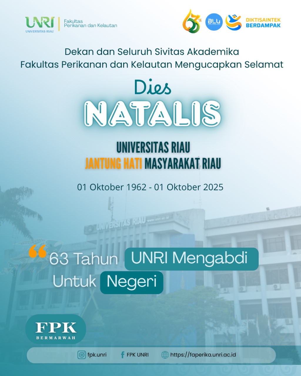 FPK UNRI Ucapkan Selamat Dies Natalis Universitas Riau ke-63