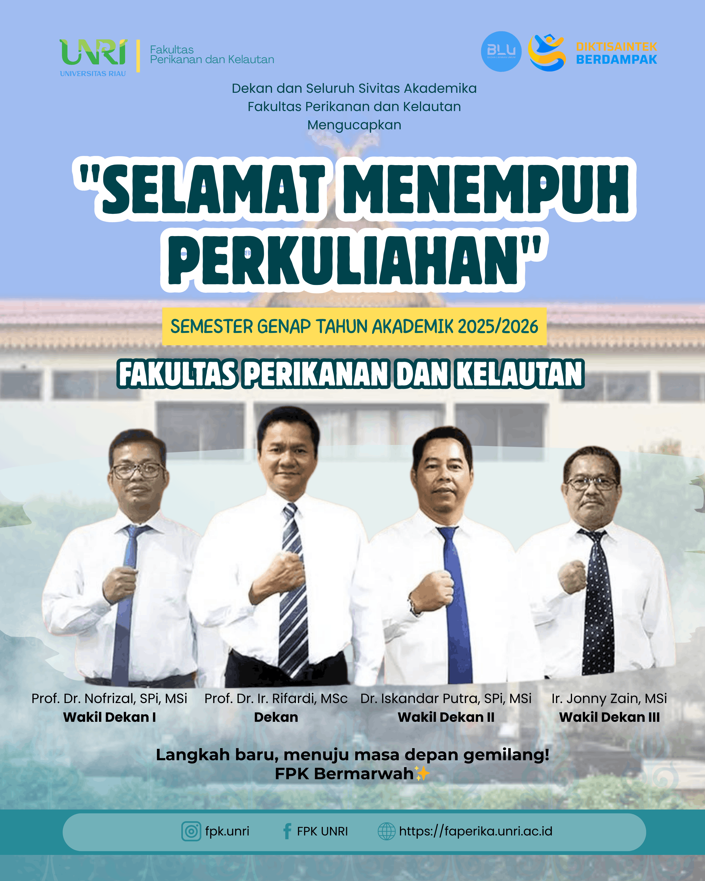 FPK Universitas Riau Mengucapkan Selamat Menempuh Perkuliahan Semester Genap Tahun Akademik 2025/2026