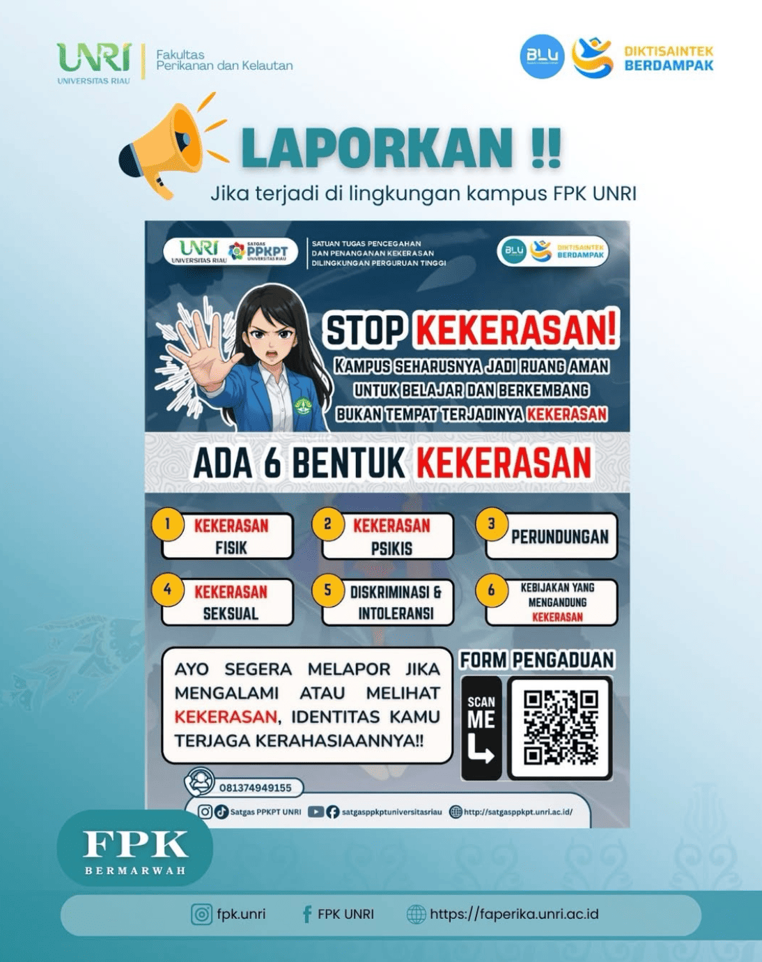 LAPORKAN, JANGAN DIAM: Bersama Wujudkan Kampus yang Aman dan Bebas dari Kekerasan