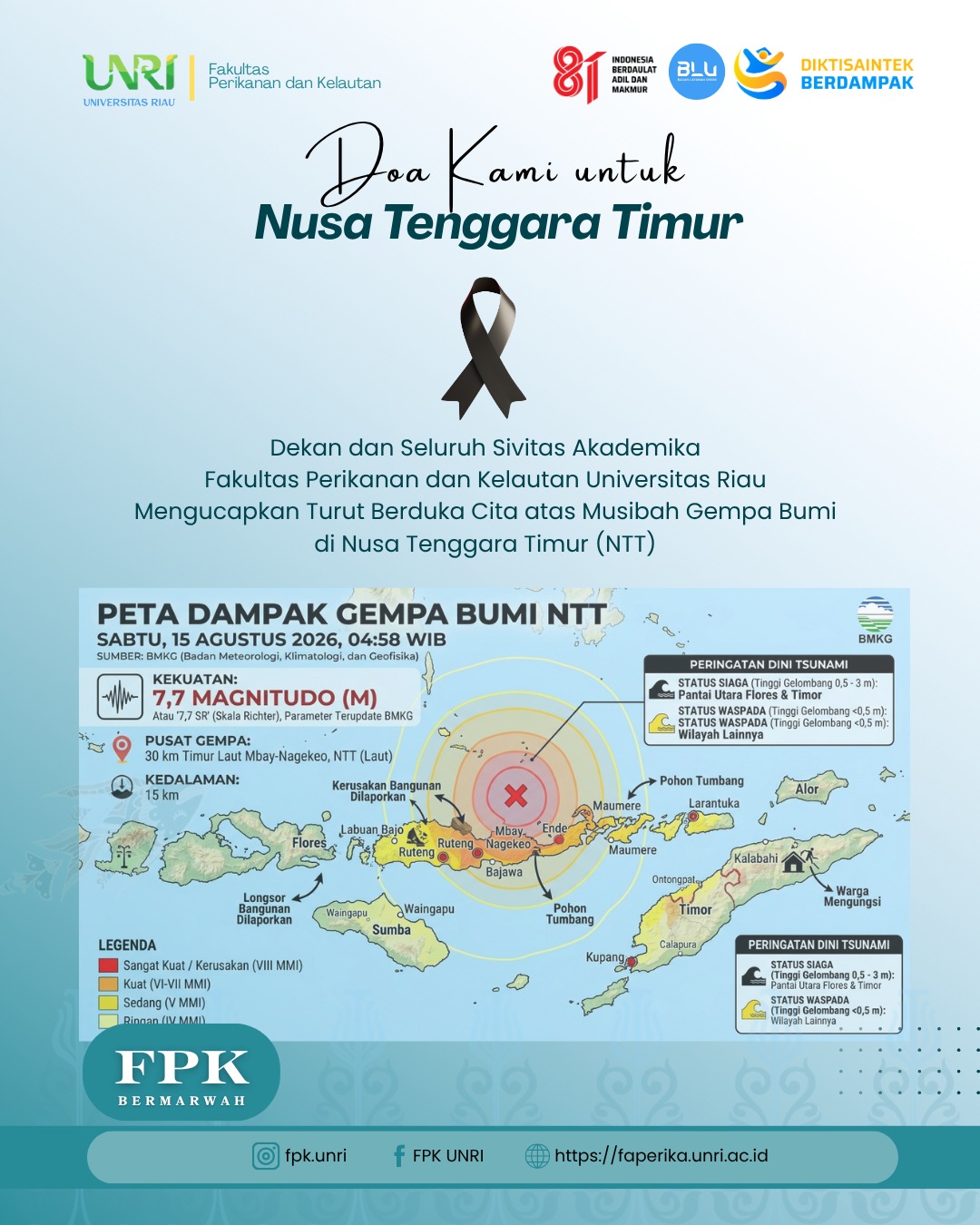 FPK UNRI Sampaikan Duka Cita atas Musibah Gempa Bumi di Nusa Tenggara Timur