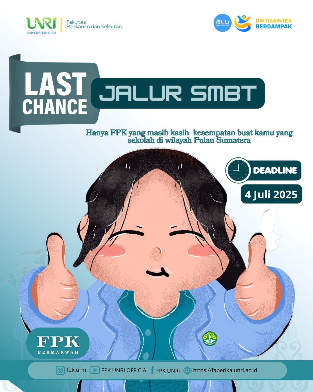 Kesempatan Terakhir! FPK UNRI Masih Buka Pendaftaran Jalur SMBT hingga 4 Juli 2025