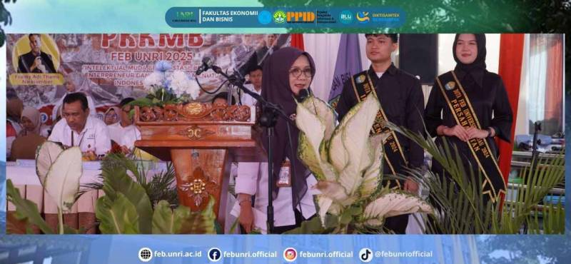 PKKMB FEB Universitas Riau 2025 " Menyambut  Mahasiswa Baru dengan Semangat Intelektual dan Kolaborasi"