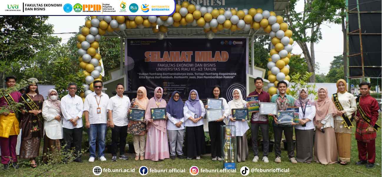 Milad Ke- 63 Fakultas Ekonomi dan Bisnis Universitas Riau 2025: Wujud Kebersamaan dan Kepedulian Lingkungan