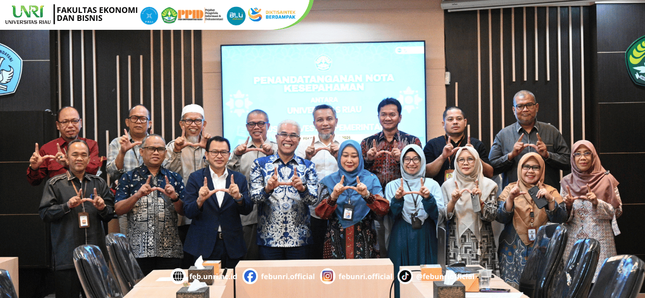 UNRI dan Pusat Investasi Pemerintah Teken Nota Kesepahaman, FEB UNRI Sambut Penguatan Kolaborasi Strategis