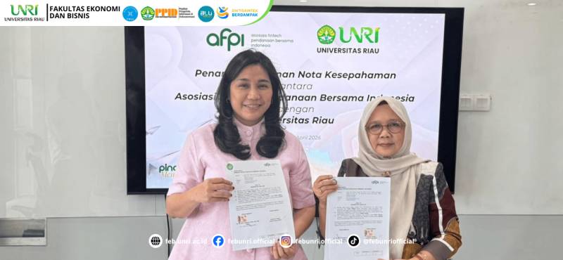Rintis Jalan Menjadi Pusat Unggulan Fintech Regional, FEB UNRI Jalin Kerja Sama dengan AFPI