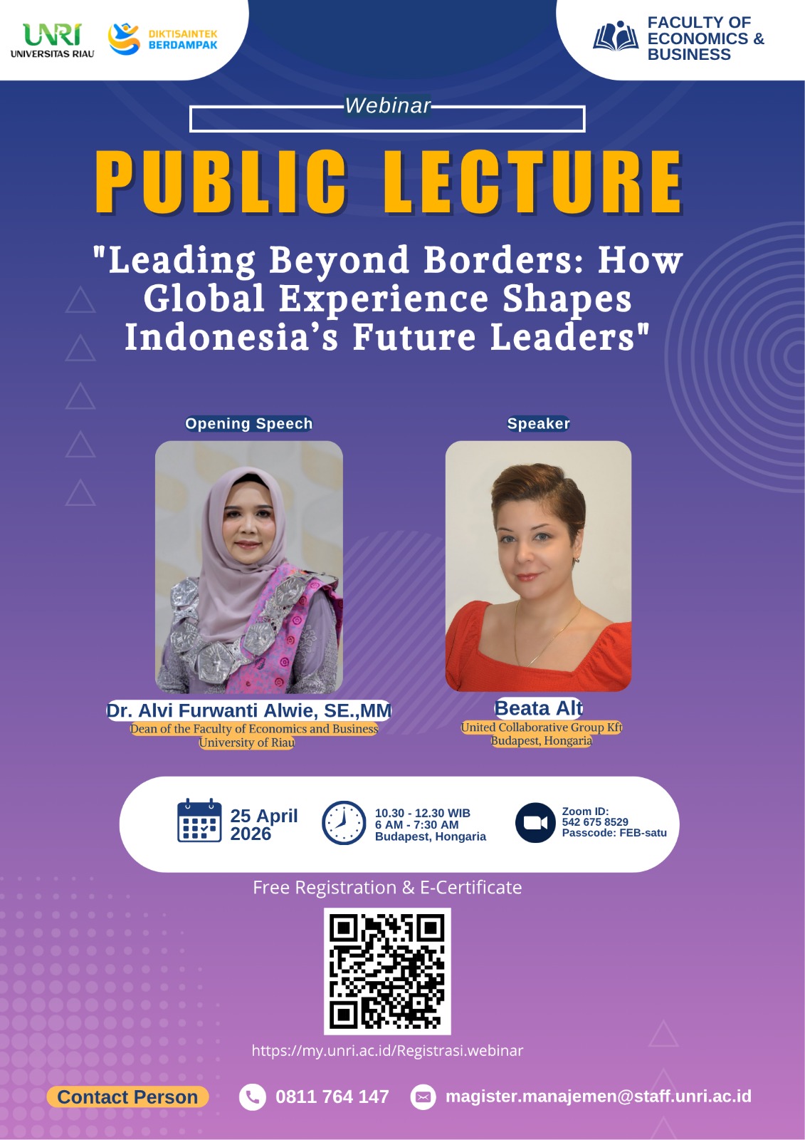 Cetak Pemimpin Berkelas Dunia, FEB UNRI Gelar Public Lecture Internasional Bersama Narasumber dari Hungaria
