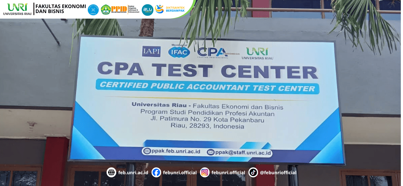FEB UNRI Sediakan Pusat Persiapan Sertifikasi Akuntan dan Auditor Profesional