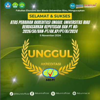 Selamat dan Sukses Atas Pencapaian Akreditasi Unggul Universitas Riau Berdasarkan Keputusan BAN PT NO: 2026/SK/BAN-PT/AK.KP/PT/XI/2024