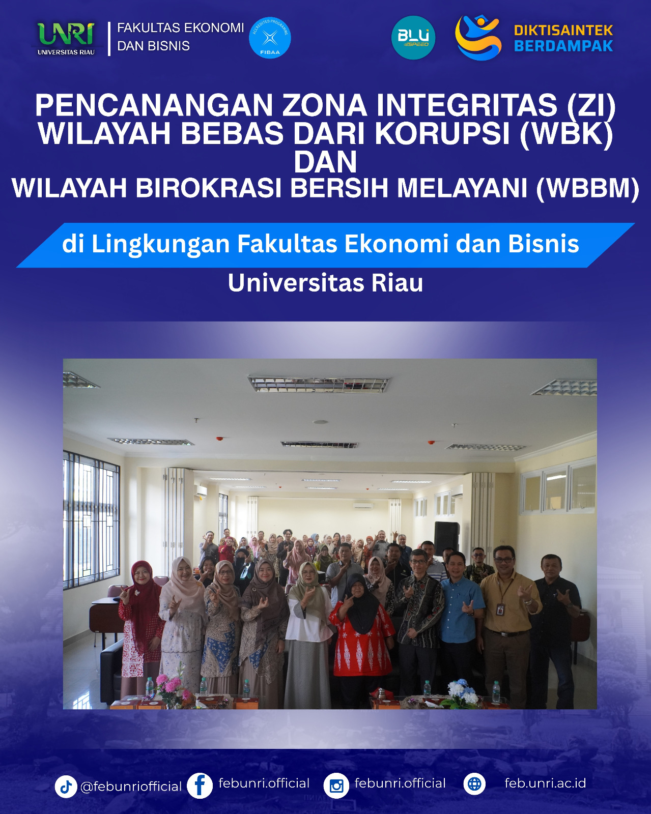FEB Universitas Riau Laksanakan Penandatanganan Pakta Integritas Zona Integritas Menuju WBK dan WBBM