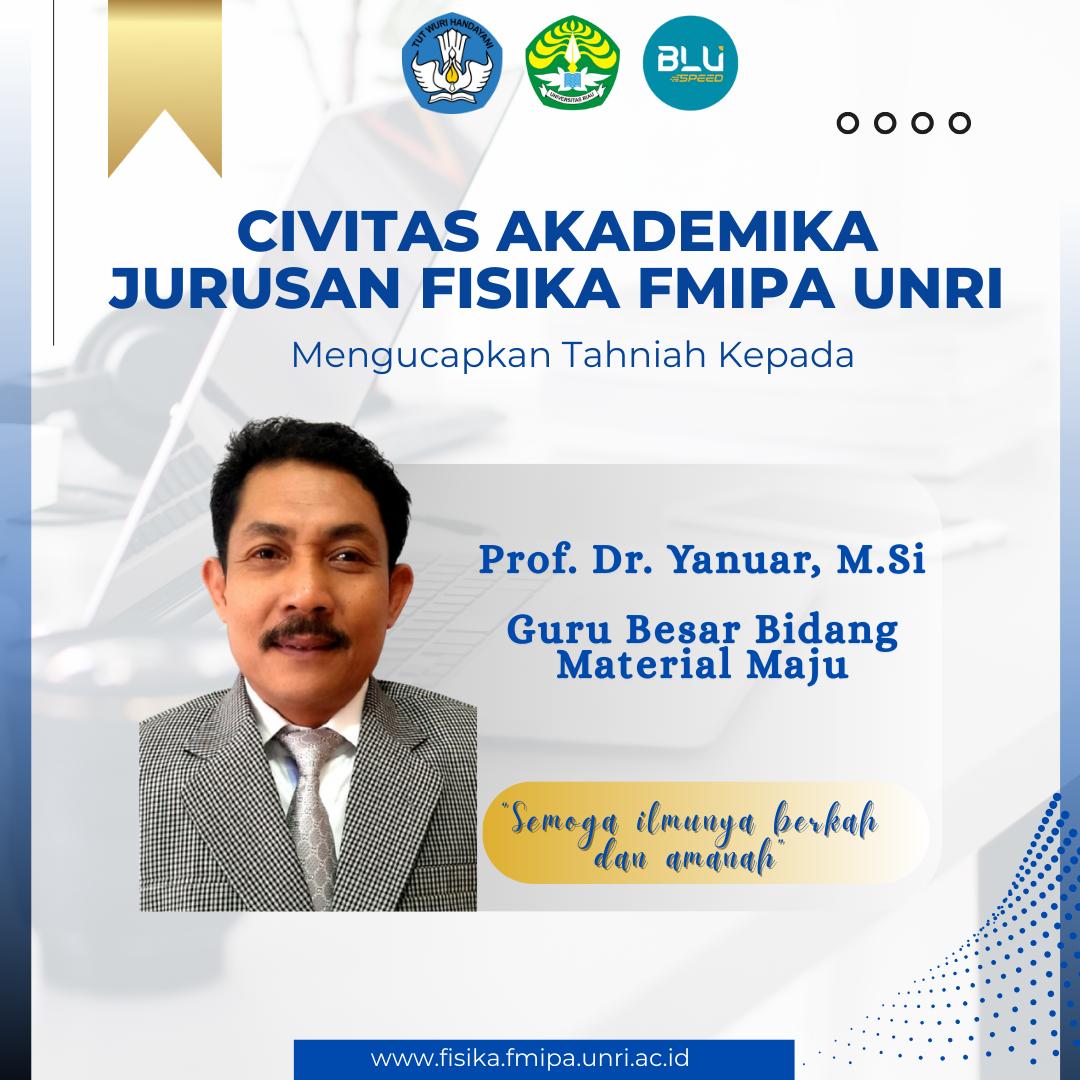 Prof. Dr. Yanuar, M.Si, Guru Besar Bidang Material Maju