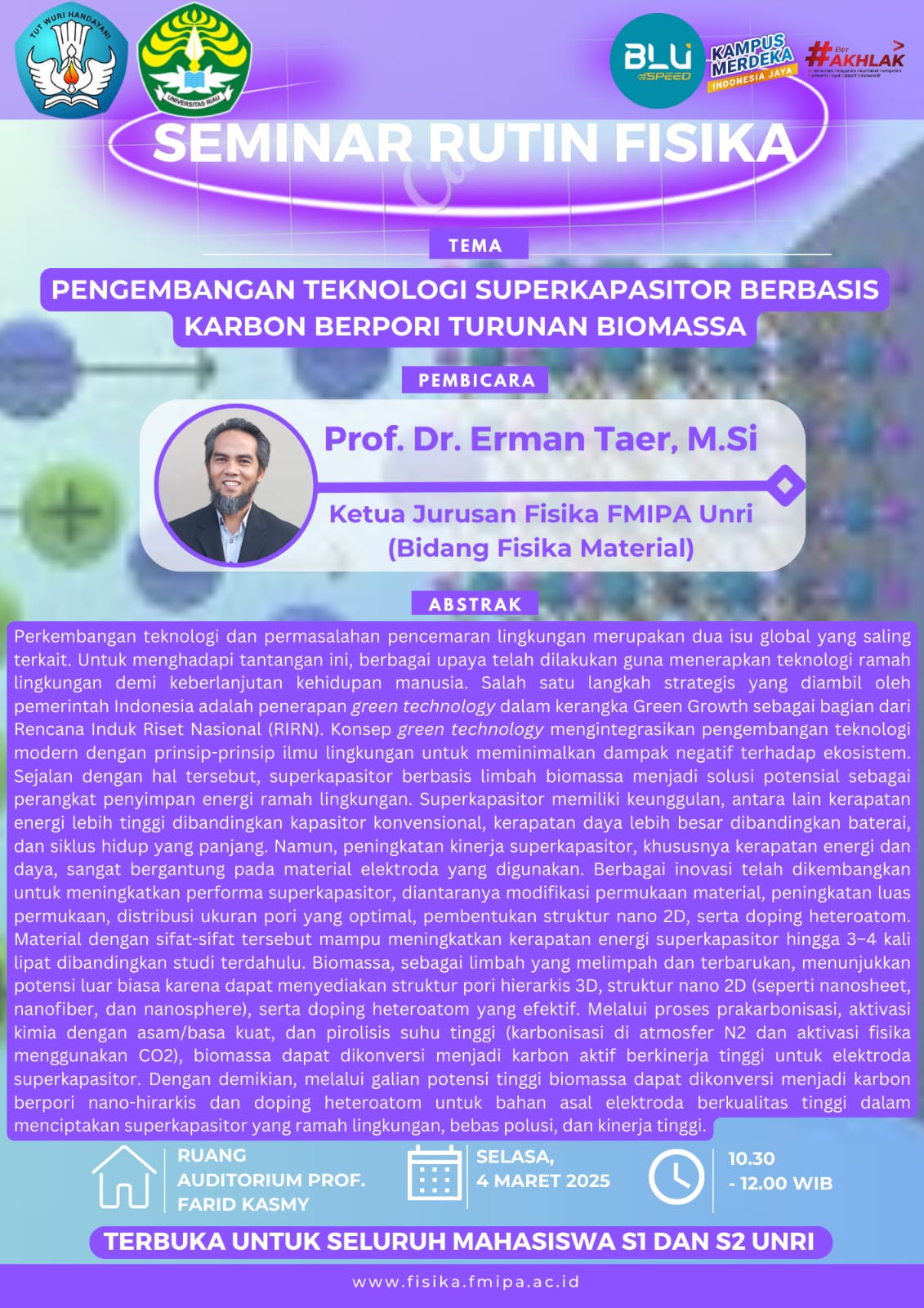 Seminar Rutin Fisika Februari 2025: Pengembangan Teknologi Superkapasitor Berbasis Karbon Berpori Turunan Biomassa