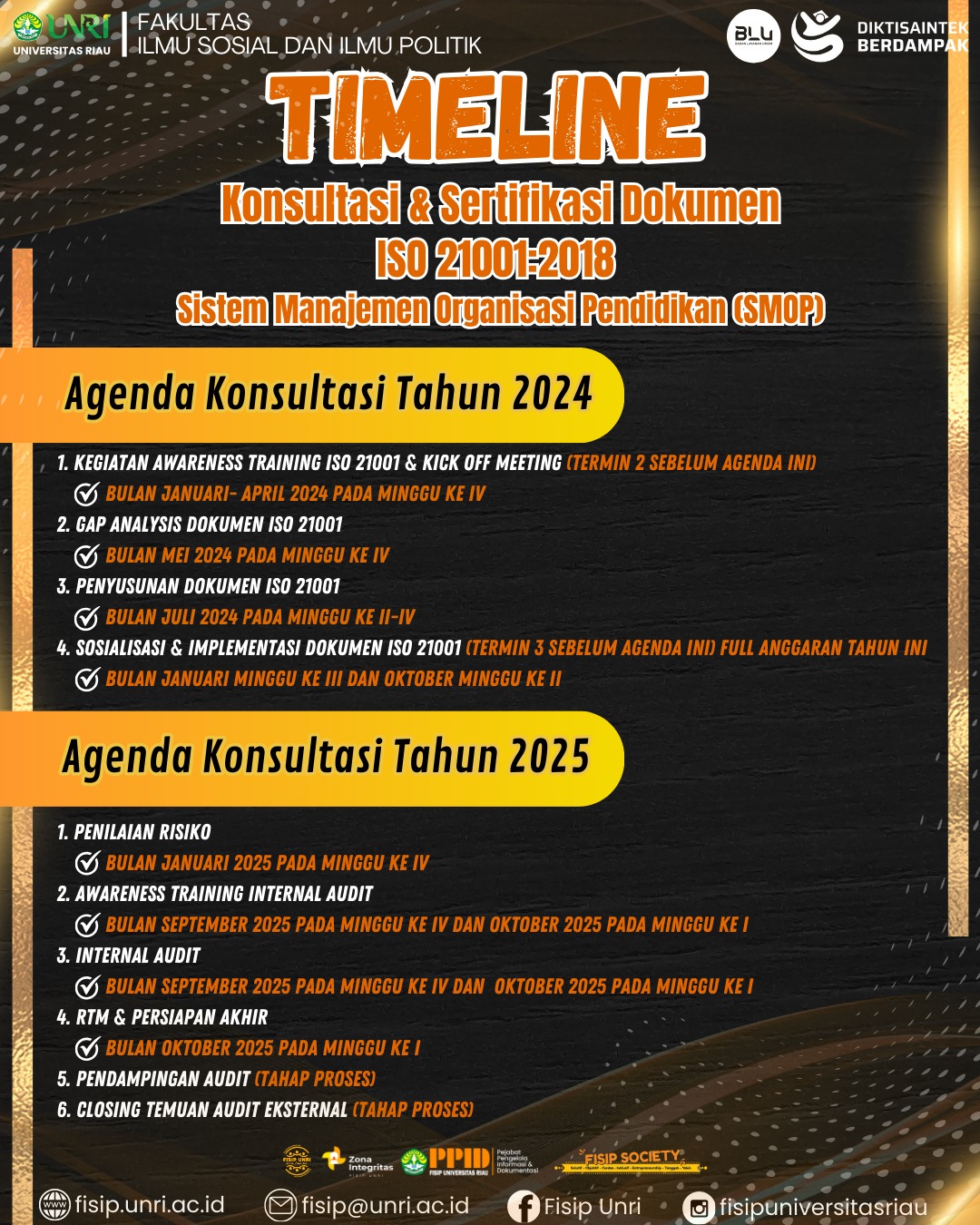 FACULTY OF SOCIAL AND POLITICAL SCIENCES, UNIVERSITAS RIAU TIMELINE of Consultation & Certification of ISO 21001:2018 Documents Educational Organization Management System (SMOP)