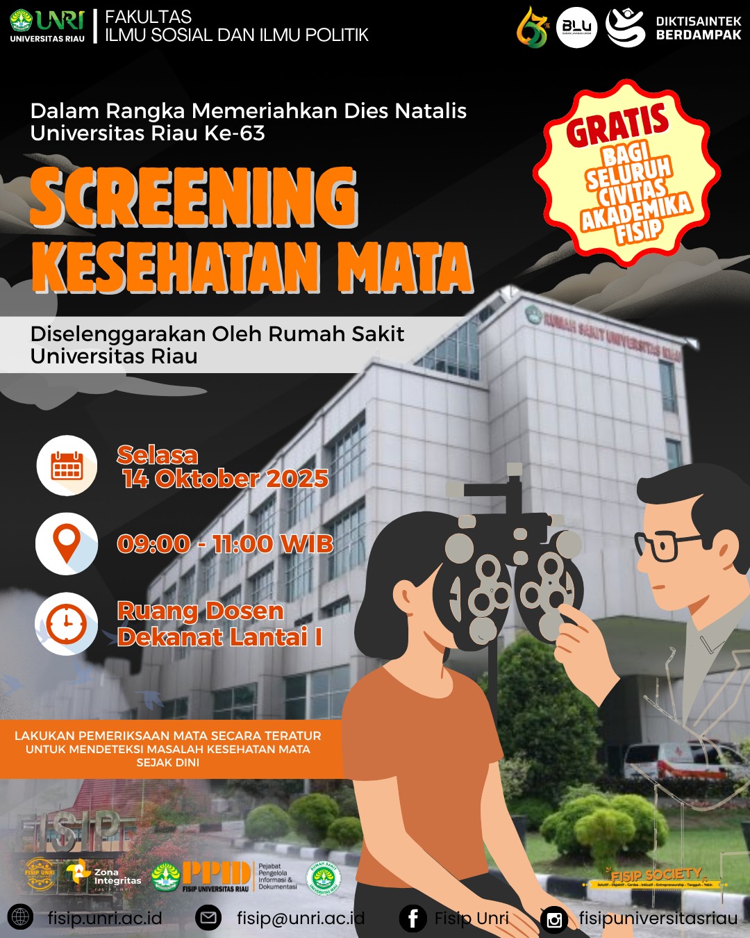 SCREENING KESEHATAN MATA Dalam rangka memeriahkan Dies Natalis Universitas Riau ke-63