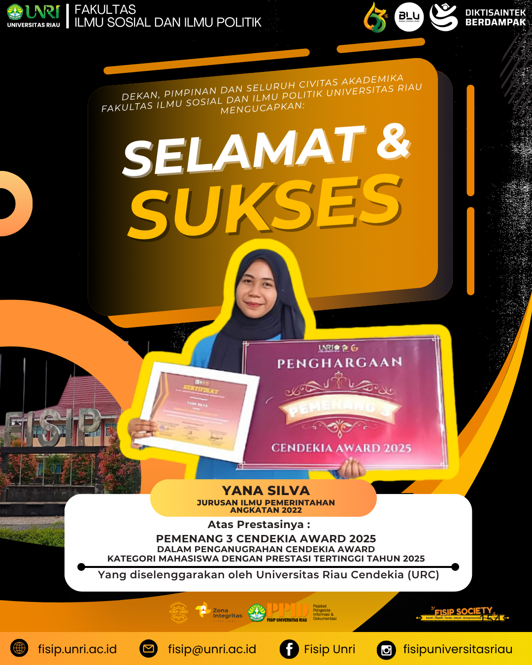 Selamat & Sukses Yana Silva Mahasiswi Jurusan Ilmu Pemerintahan angkatan 2022 Atas prestasinya sebagai Pemenang 3 Cendekia Award 2025
