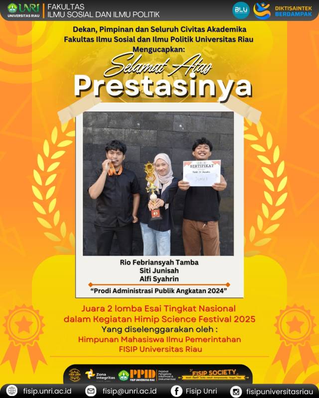 Selamat dan apresiasi setinggi-tingginya kepada Rio Febriansyah Tamba, Siti Junisah, Alfi Syahrin (Program Studi Administrasi Publik, Angkatan 2024)