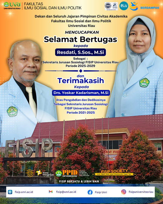 Congratulations & Thank You Secretary of the Department of Sociology Faculty of Social and Political Sciences, Universitas Riau