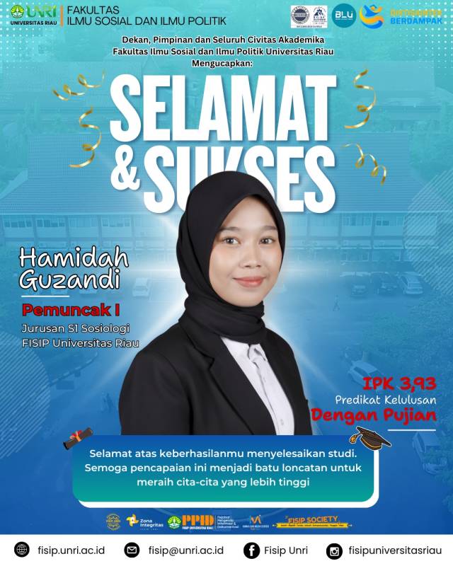 Selamat & Sukses Hamidah Guzandi Pemuncak I Jurusan S1 Sosiologi FISIP Universitas Riau