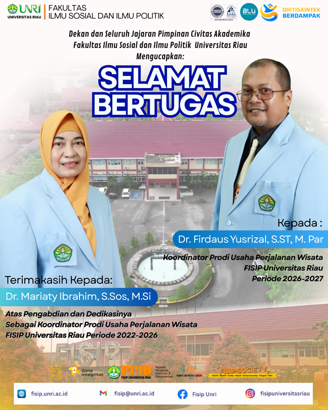 Selamat Bertugas Dr. Firdaus Yusrizal, S.ST., M.Par sebagai Koordinator Program Studi Usaha Perjalanan Wisata FISIP Universitas Riau Periode 2026–2027