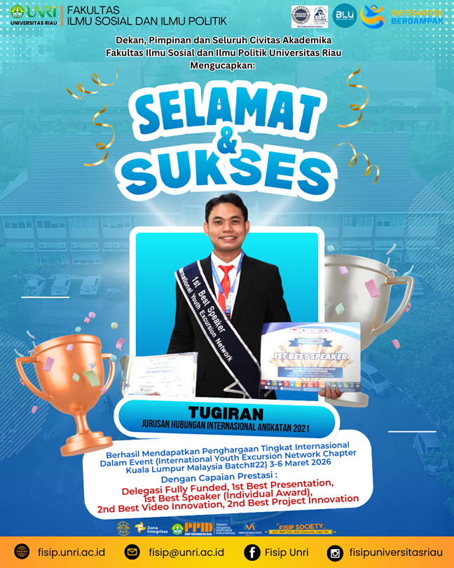 Selamat & Sukses Tugiran, mahasiswa Hubungan Internasional angkatan 2021 dalam ajang International Youth Excursion Network Chapter Kuala Lumpur Malaysia