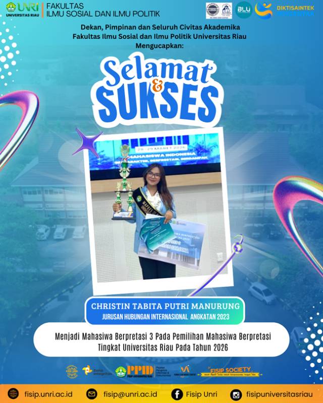 Selamat & Sukses Christin Tabita Putri Manurung, mahasiswa Jurusan Hubungan Internasional angkatan 2023 meraih Mahasiswa Berprestasi 3 tahun 2026