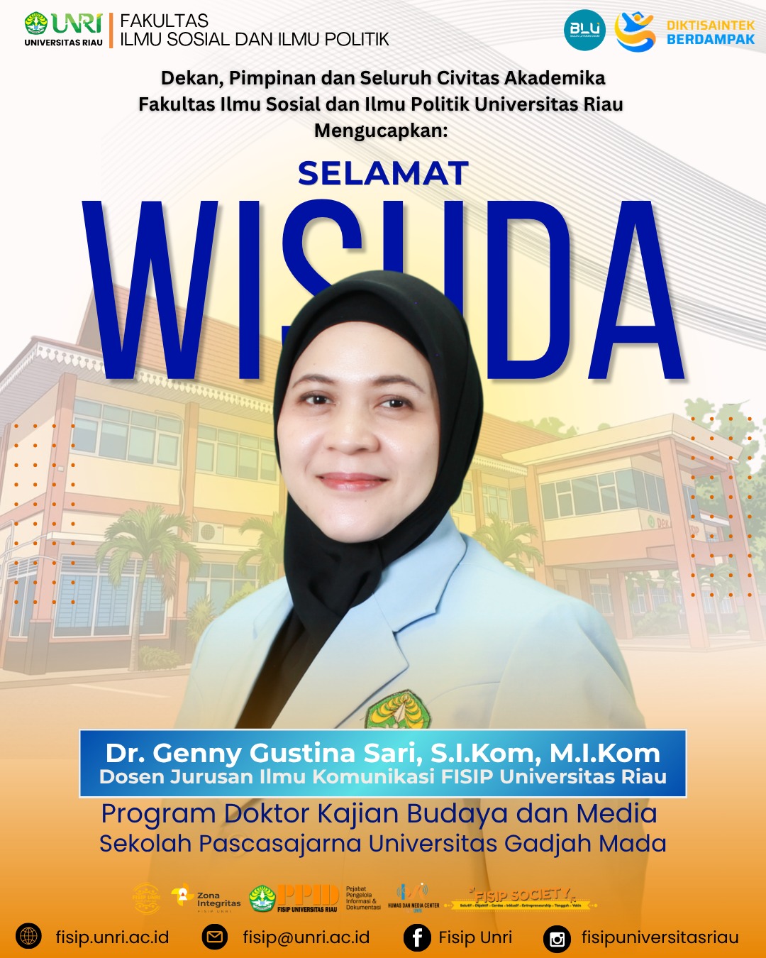 Selamat Wisuda Dr. Genny Gustina Sari, S.I.Kom., M.I.Kom Telah Berhasil Meraih Gelar Doktor Pada Program Doktor Kajian Budaya dan Media